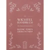 Buch "Das Wichtel Handbuch "Kleine Türen - Große Wunder"