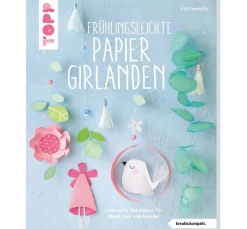 Buch "Frühlingsleichte Papiergirlanden" (kreativ.kompakt)