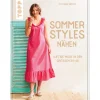 Buch "Sommer-Styles nähen"